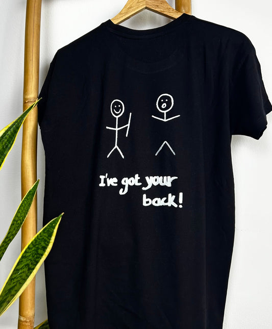 Black unisex handpainted T-shirt - “I’ve got your back”